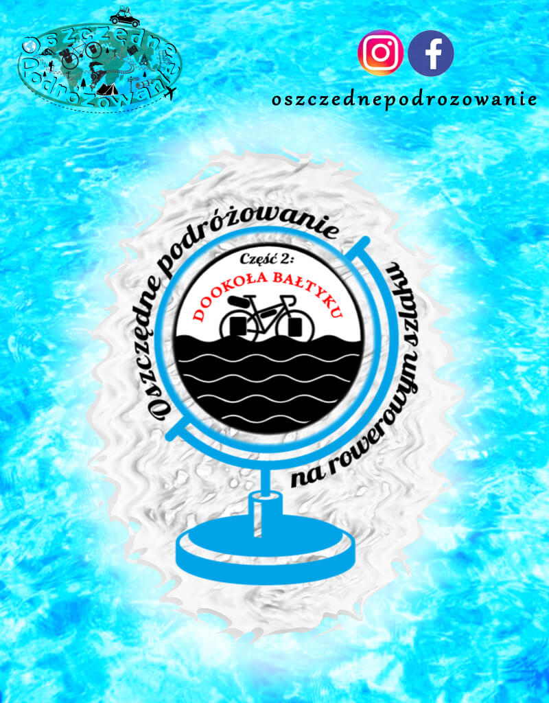 Rowerowa wyprawa dookoła Bałtyku