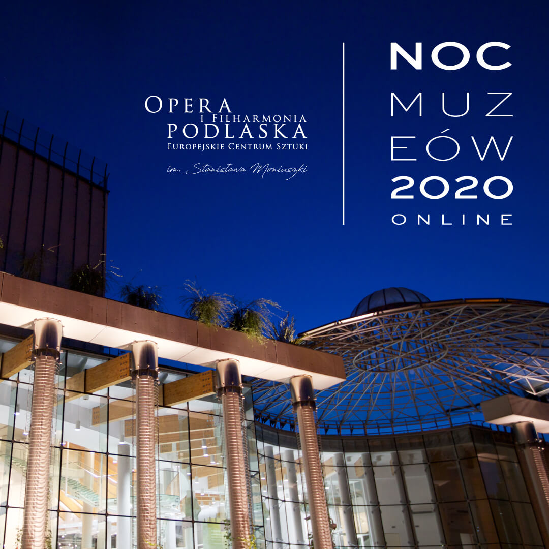 Wirtualna Noc Muzeów w OiFP