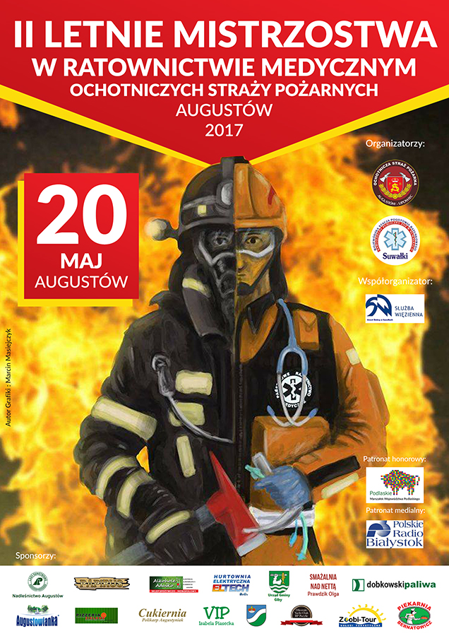 II Letnie Mistrzostwa w Ratownictwie Medycznym Ochotniczych Straży Pożarnych - Augustów 2017