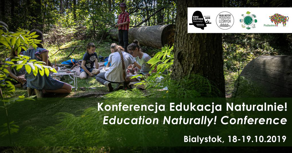 Międzynarodowa Konferencja "Edukacja Naturalnie"