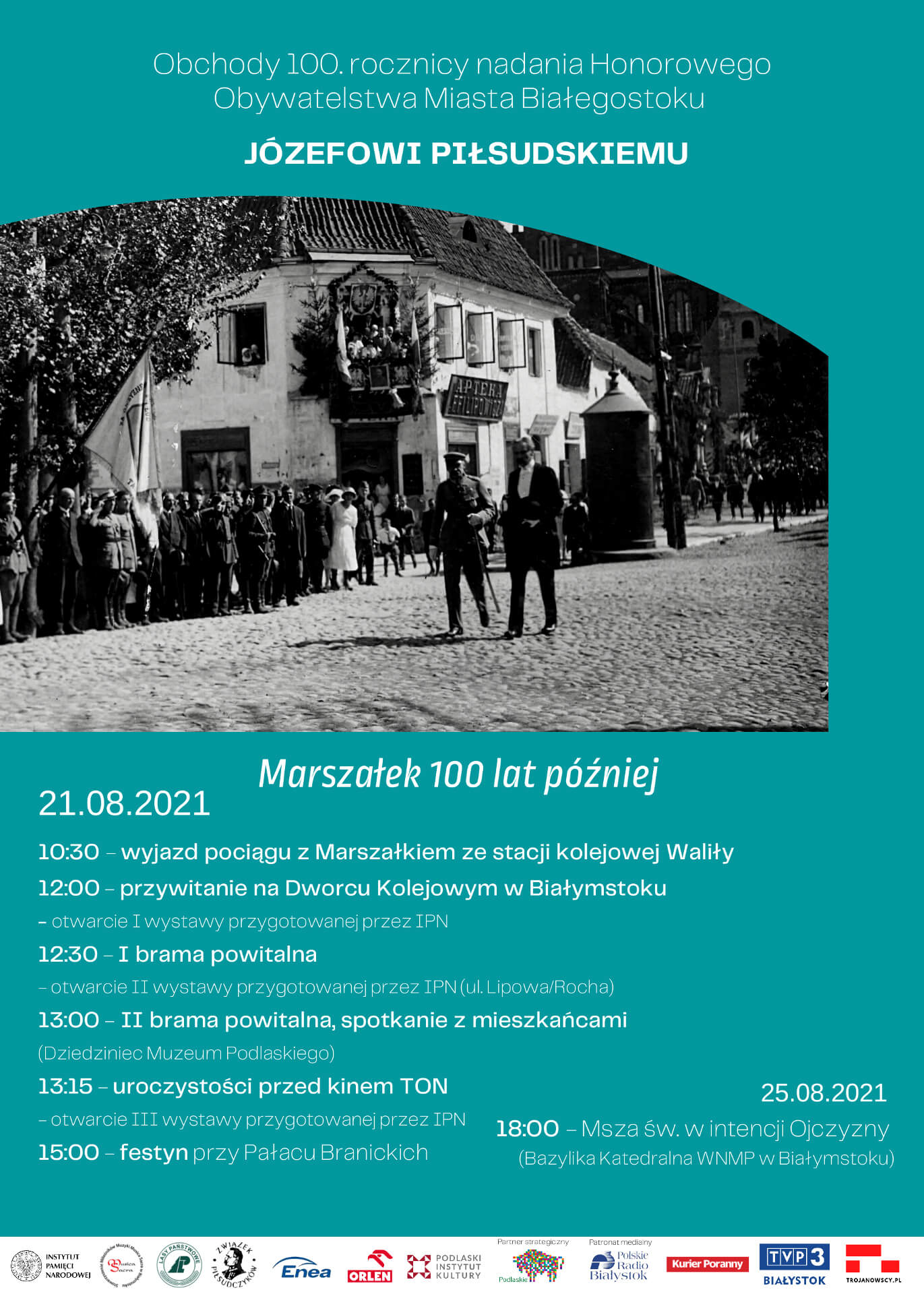 Obchody 100. rocznicy nadania Honorowego Obywatelstwa Miasta Białegostoku Józefowi Piłsudskiemu