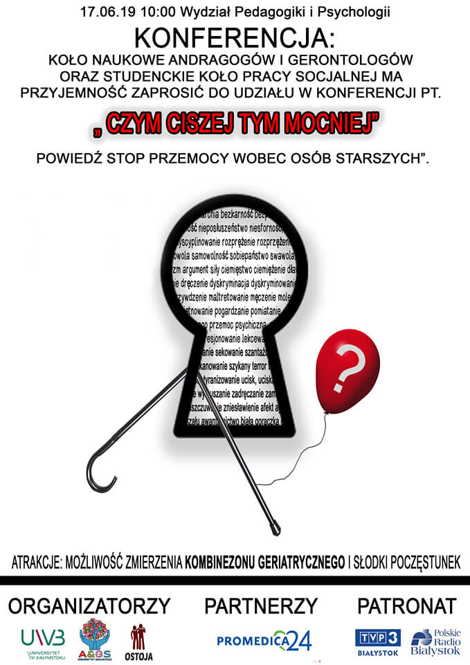 Konferencja Naukowa "Czym ciszej, tym mocniej. Powiedz STOP przemocy wobec osób starszych"