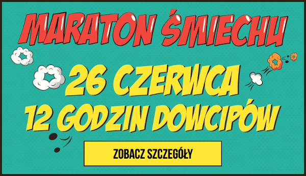 Pękamy ze śmiechu w Jasnym Celu